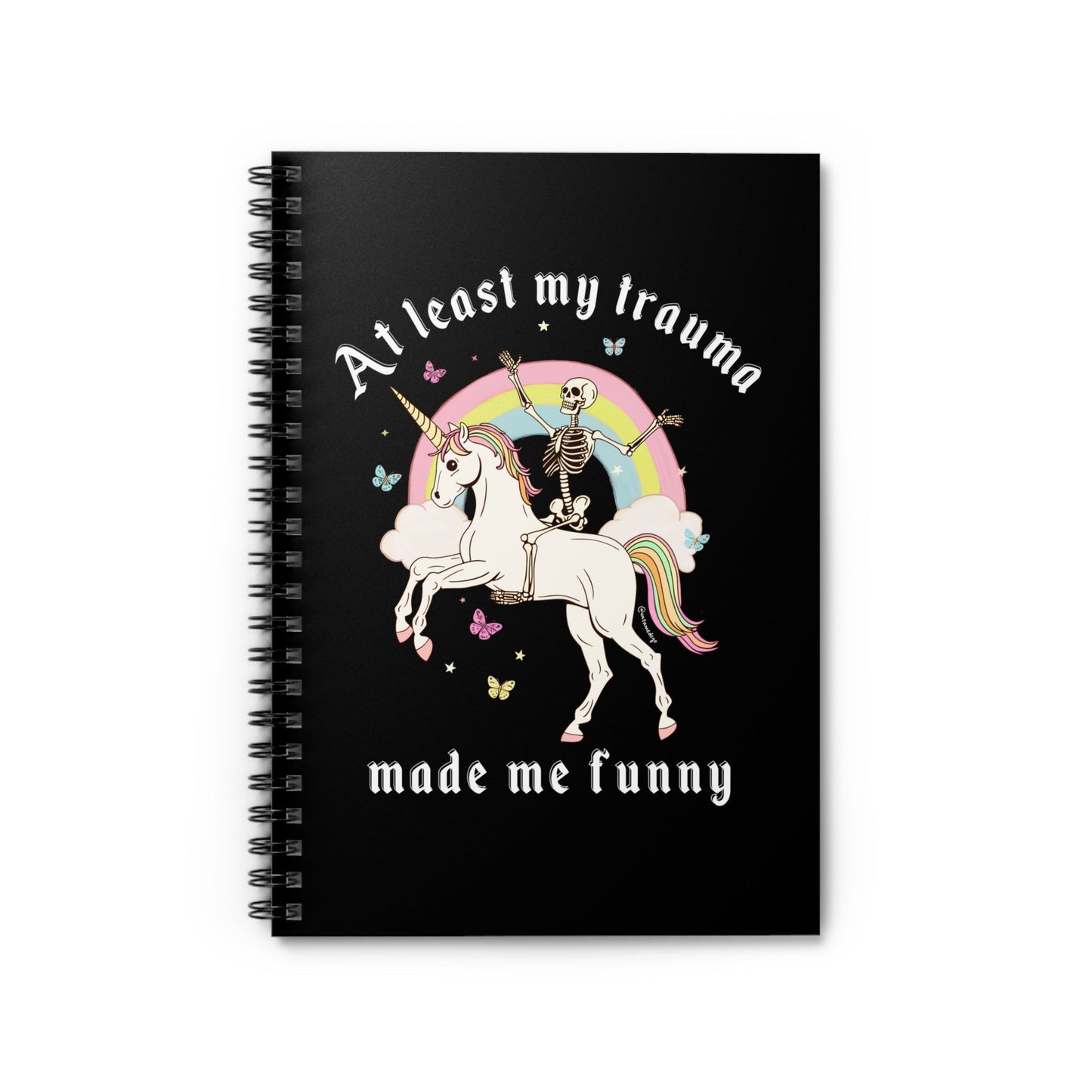 At Least My Trauma Made Me Funny Spiral Notebook - Ruled Line