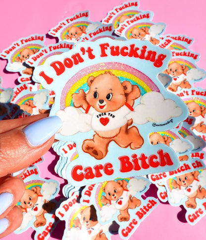 I Don’t Care Sticker